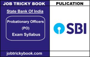 State Bank of India Probationary Officers PO Exam Syllabus