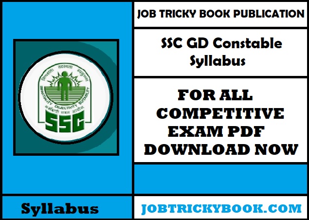 SSC GD Constable Syllabus Information In CBT Exam
