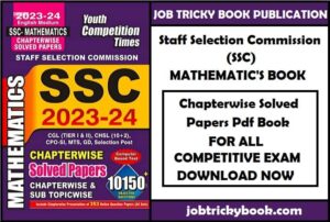 SSC Mathematic's Chapterwise Solved Papers Pdf Book