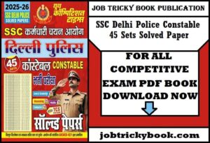 SSC Delhi Police Constable 45 Sets Solved Paper Pdf Book