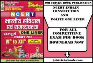 NCERT INDIAN CONSTITUTION AND POLITY ONE LINER BOOK