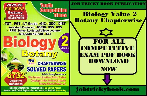 Biology Value 2 Botany Chapterwise Solved Papers Pdf for All Exams