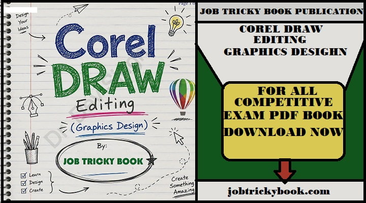 COREL DRAW EDITING GRAPHICS DESIGHN PDF BOOK BY JOB TRICKY BOOK
