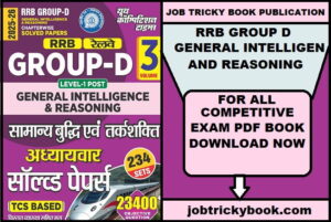 RRB GROUP D GENERAL INTELLIGEN AND REASONING SOLVED PAPERS PDF BOOK