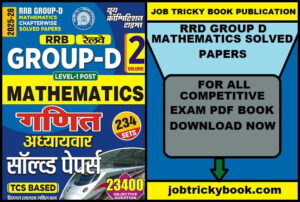 RRB GROUP D MATHEMATICS SOLVED PAPERS PDF BOOK