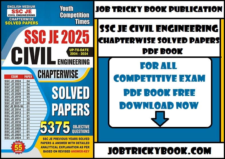 SSC JE CIVIL ENGINEERING CHAPTERWISE SOLVED PAPERS PDF BOOK