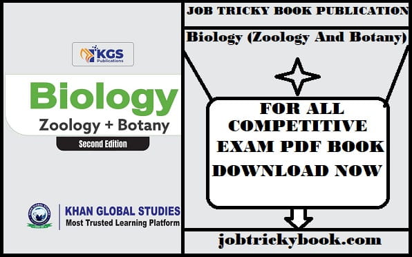 Biology (Zoology And Botany) Pdf Book For All Competitive Exams By Khan Sir