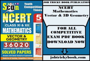 NCERT Mathematics Vector & 3D Geometry Pdf Book Free Download