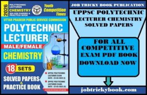 UPPSC POLYTECHNIC LECTURER CHEMISTRY SOLVED PAPERS PDF BOOK