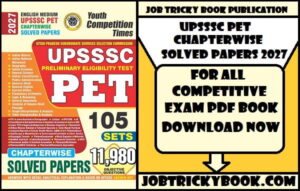 UPSSSC PET CHAPTERWISE SOLVED PAPERS 2027 IN ENGLISH PDF BOOK