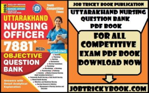 UTTARAKHAND NURSING OFFICER OBJECTIVE QUESTION BANK PDF BOOK FREE DOWNLOAD